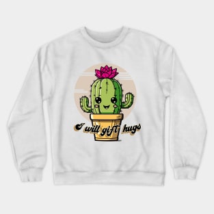 Cartoon Smiling Cactus that Gives Hugs Crewneck Sweatshirt